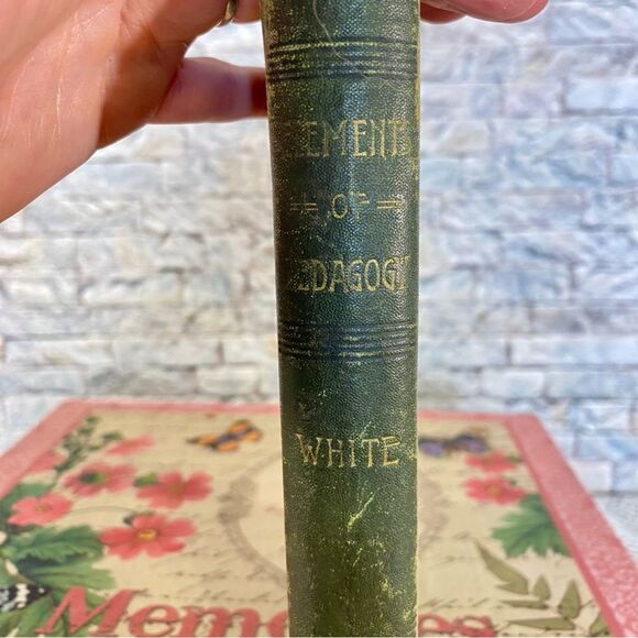 Elements Of Pedagogy By Emerson E. White Copyright 1886 Hardcover Vintage Books - Picture 1 of 13